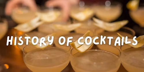 History of Cocktails Journey Soho, London