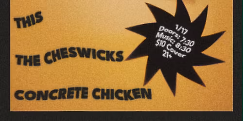 Concrete Chicken\/The Cheswicks\/THIS