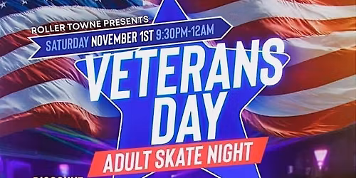 Veterans Day Adult Night Skate