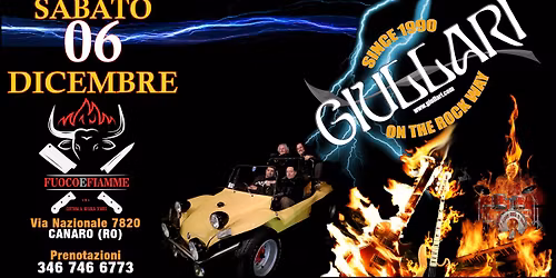 GIULLARI live Fuoco e Fiamme - Canaro (RO)
