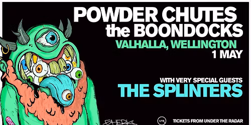 Powder Chutes w\/ The Boondocks - Wellington