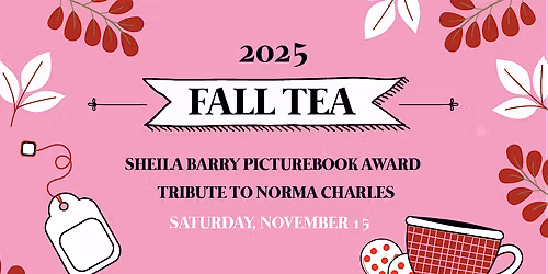 Sheila Barry Best Canadian Picturebook Award Fall Tea