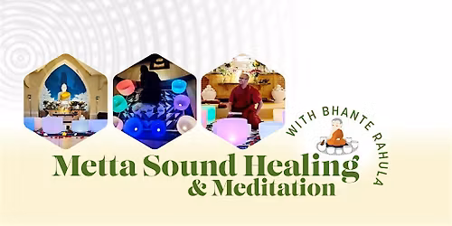 Metta Sound Healing And Meditation with Bhante Rahula(UU Church ,Geneva)