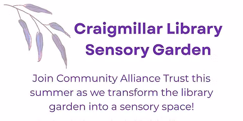 Craigmillar Library Garden Build Sessions