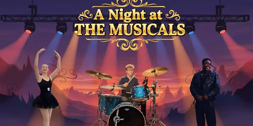 Yr11 Showcase - A Night at the Musicals