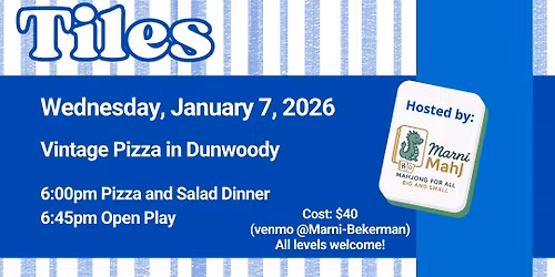 Marni Mahj\u2019s Slices and Tiles (Atlanta)