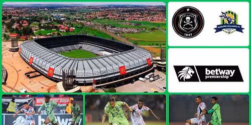 Orlando Pirates vs. Marumo Gallants