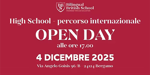 BBS OPEN DAY HIGH SCHOOL - Percorso Internazionale