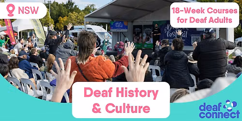 Deaf History & Culture | 18 Weeks | Courses for Deaf Adults