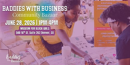 2026 Baddies with Business Community Bazaar