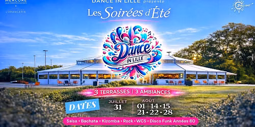 \ud83d\udc96\u269c\ufe0f DANCE in LILLE  \u269c\ufe0f\ud83d\udc96 H\u00f4tel Mercure de Lesquin | 3 Terrasses - 3 Ambiances
