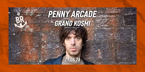 Penny Arcade (Londres) + Grand Kosmi \/\/ LIVE