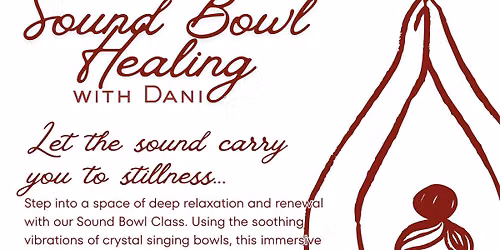 June Sound Bowl Healing with Dani