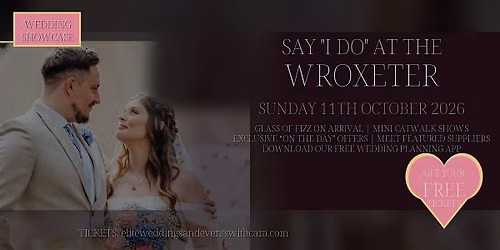 Say I Do: The Wroxeter Wedding Fayre