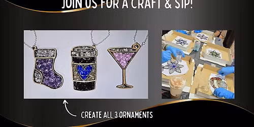 Craft & Sip - Crushed Glass Ornaments - at Wolf & Honey!