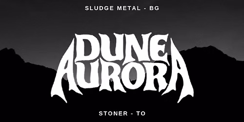 MAGNITUDO+DUNE AURORA @Str\u00e8gati fest