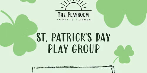 St Patricks Day Play Group
