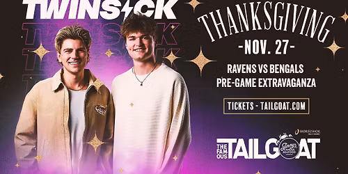 The Thanksgiving TailGOAT - Featuring Twinsick