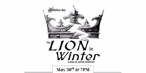 The Lion in Winter | A Play by James Goldman