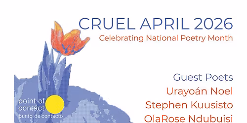 CRUEL APRIL Poetry Reading