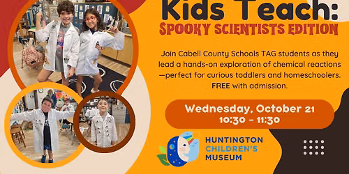 Kids Teach: Spooky Scientists Edition