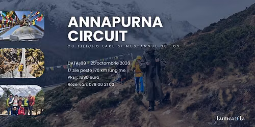 Annapurna circuit: cu Tilicho Lake si Mustangul de Jos