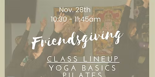 Friendsgiving - Free Yoga Class