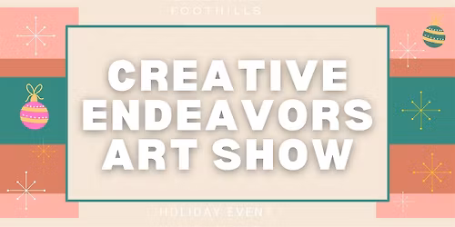Creative Endeavors Art Show