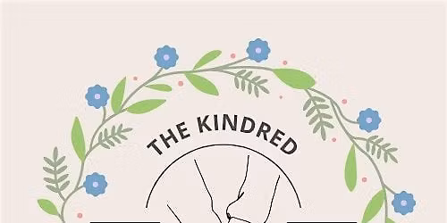 The Kindred Club - Launch Event!