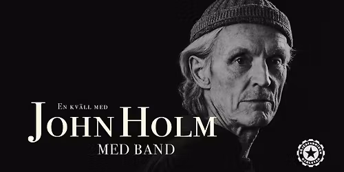 JOHN HOLM - Live p\u00e5 N\u00f6jesfabriken