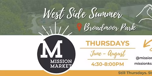 Mission Market Season Kick-Off