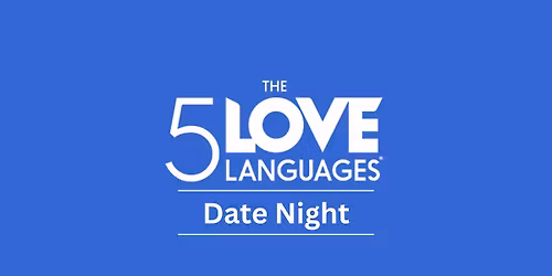 The 5 Love Languages Date Night Event - Gainesville, FL