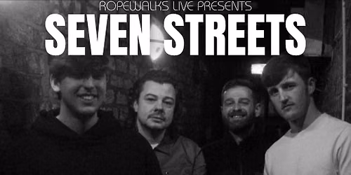 Seven Streets With Special Guests