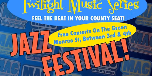 MAC Twilight Series: MAC Jazz Festival!