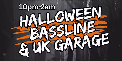 HALLOWEEN BASSLINE & UKGARAGE