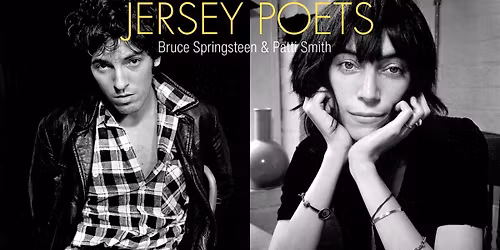Jersey Poets: A Bruce Springsteen & Patti Smith Photography Exhibition