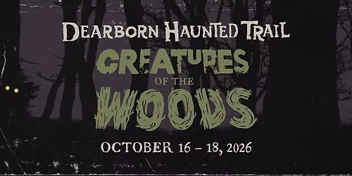 Dearborn Haunted Trail