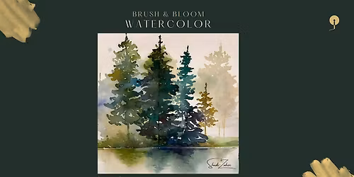 Brush and Bloom | Watercolor Workshop