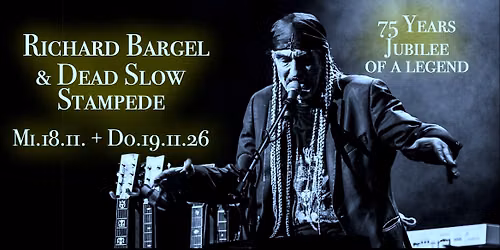 75 Years Jubilee - Richard Bargel & Dead Slow Stampede