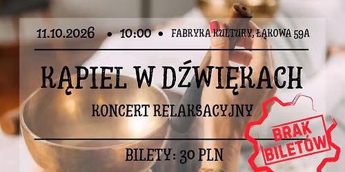 K\u0104PIEL W D\u0179WI\u0118KACH - KONCERT RELAKSACYJNY