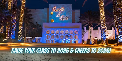 Costa d'Este Poolside NYE Party, Countdown to 2026!