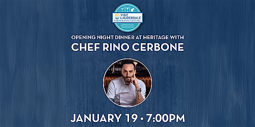 Opening Night Dinner at Heritage with Chef Rino Cerbone