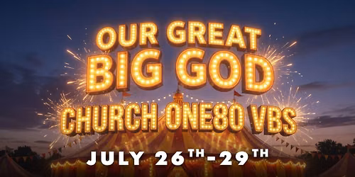 Our Great Big God VBS