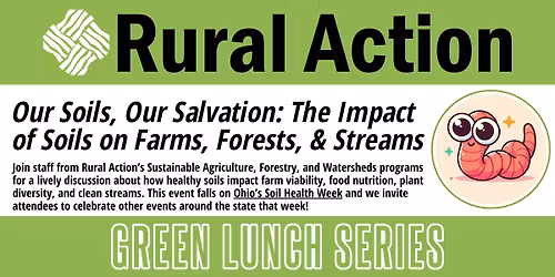 Green Lunch - The Impact of Soils on Farms, Forests, & Streams