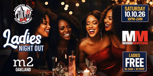 LADIES NIGHT OUT PARTY w\/ DJ MIND MOTION