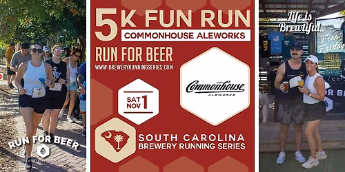 5k Beer Run + Commonhouse Aleworks | 2025 SC Brewery Running Series
