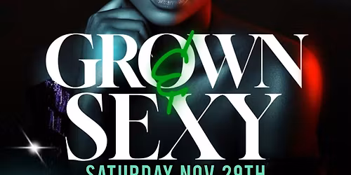 Grown & Sexy Saturday at Masseys Shots presented by 546 Entertainment