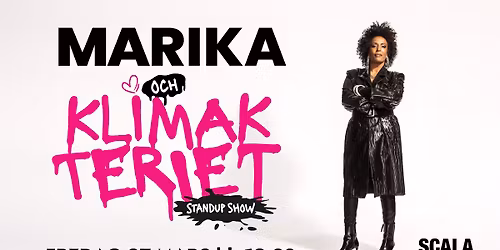 MARIKA CARLSSON OCH KLIMAKTERIET - SCALATEATERN KARLSTAD