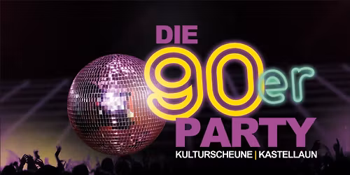 DIE 90er Party (Video Edition) in Kastellaun - Doppeldecker Edition