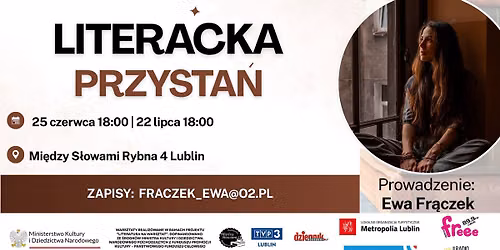 Literacka przysta\u0144 - warsztaty czytania z Ew\u0105 Fr\u0105czek 25 czerwca| 22 lipca